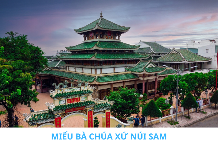 MIẾU BÀ CHÚA XỨ NÚI SAM
